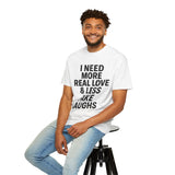 Real Love Less Fake Laughs Floral Tee