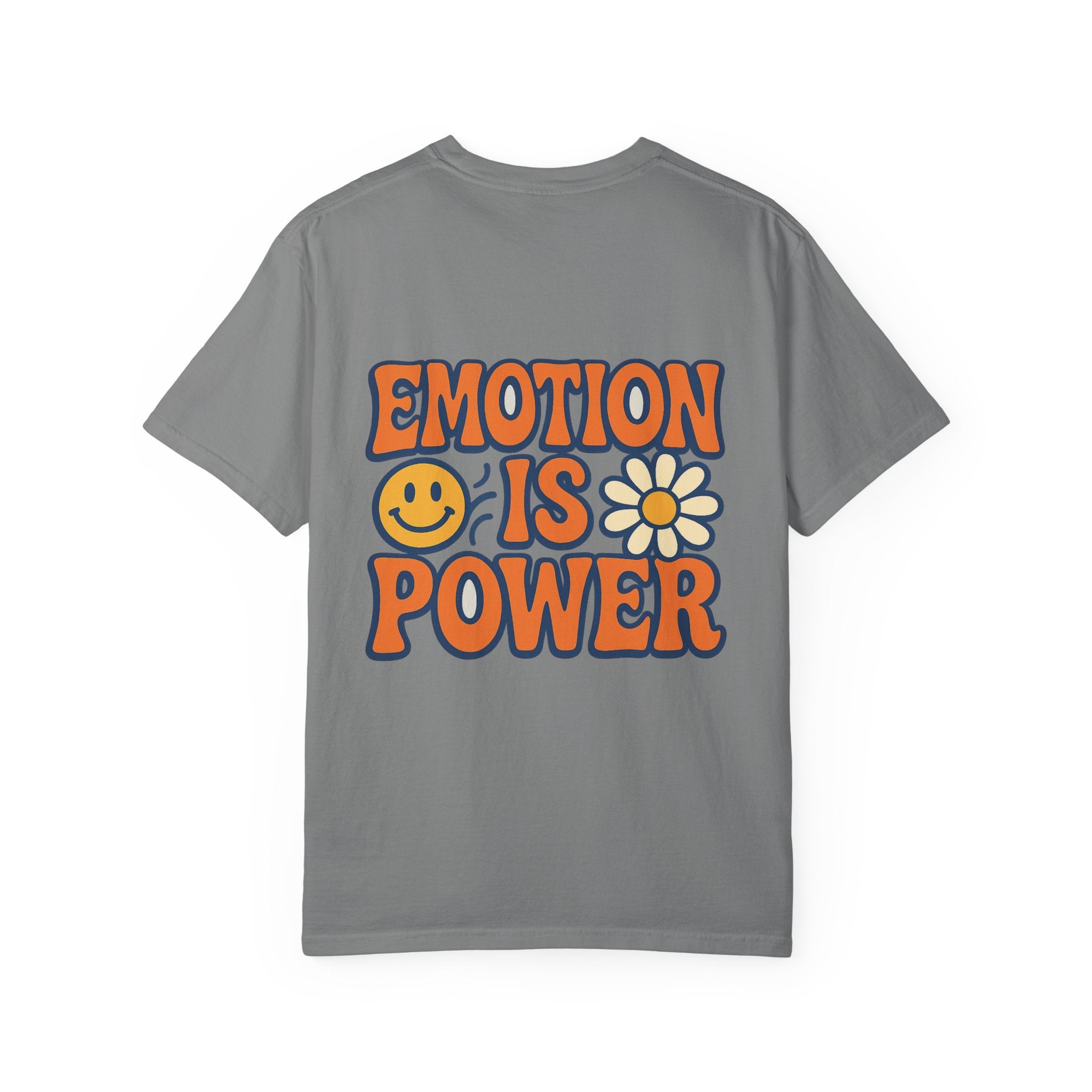 Emotion is Power T-Shirt