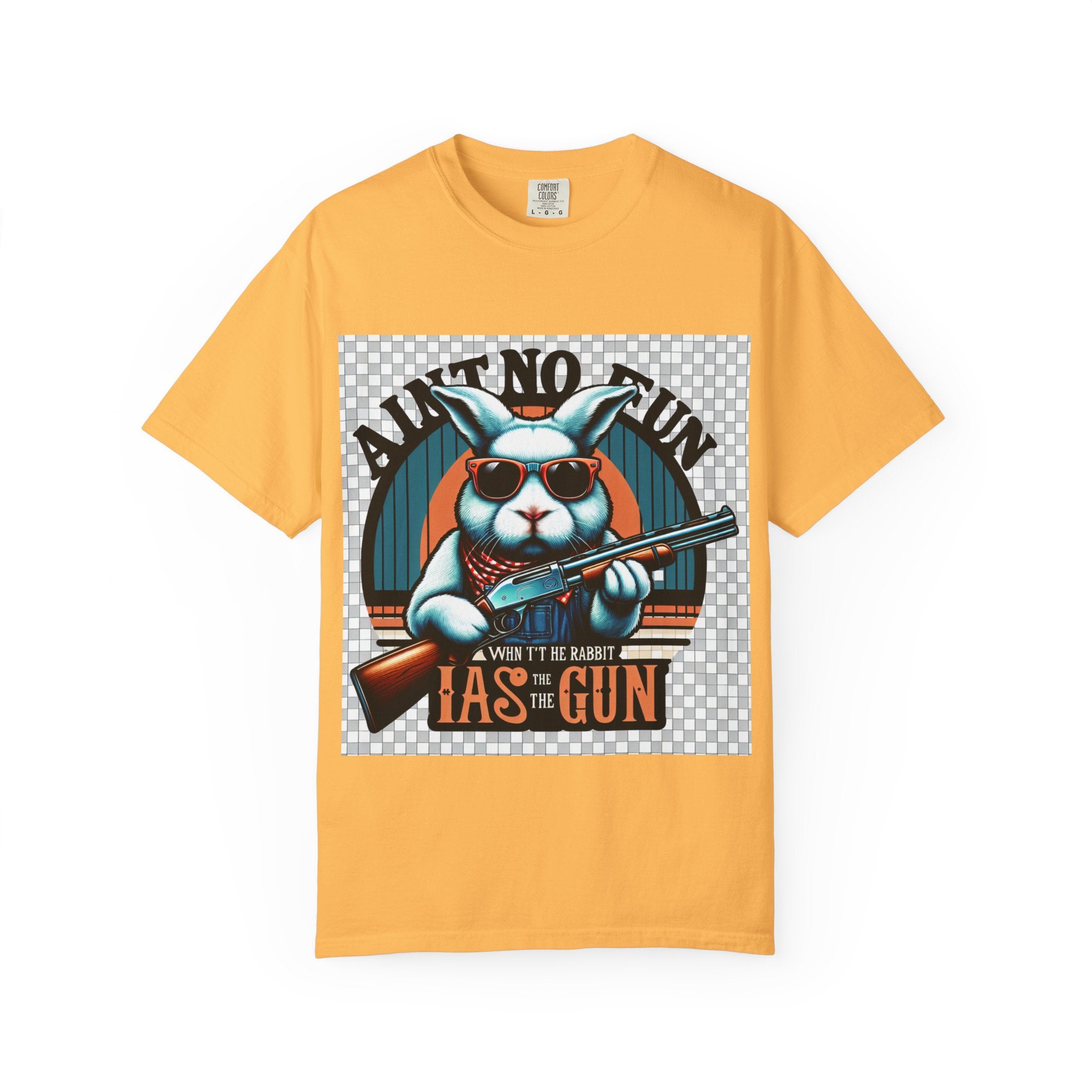 Ain't No Fun when the Rabbit has the Gun T-Shirt