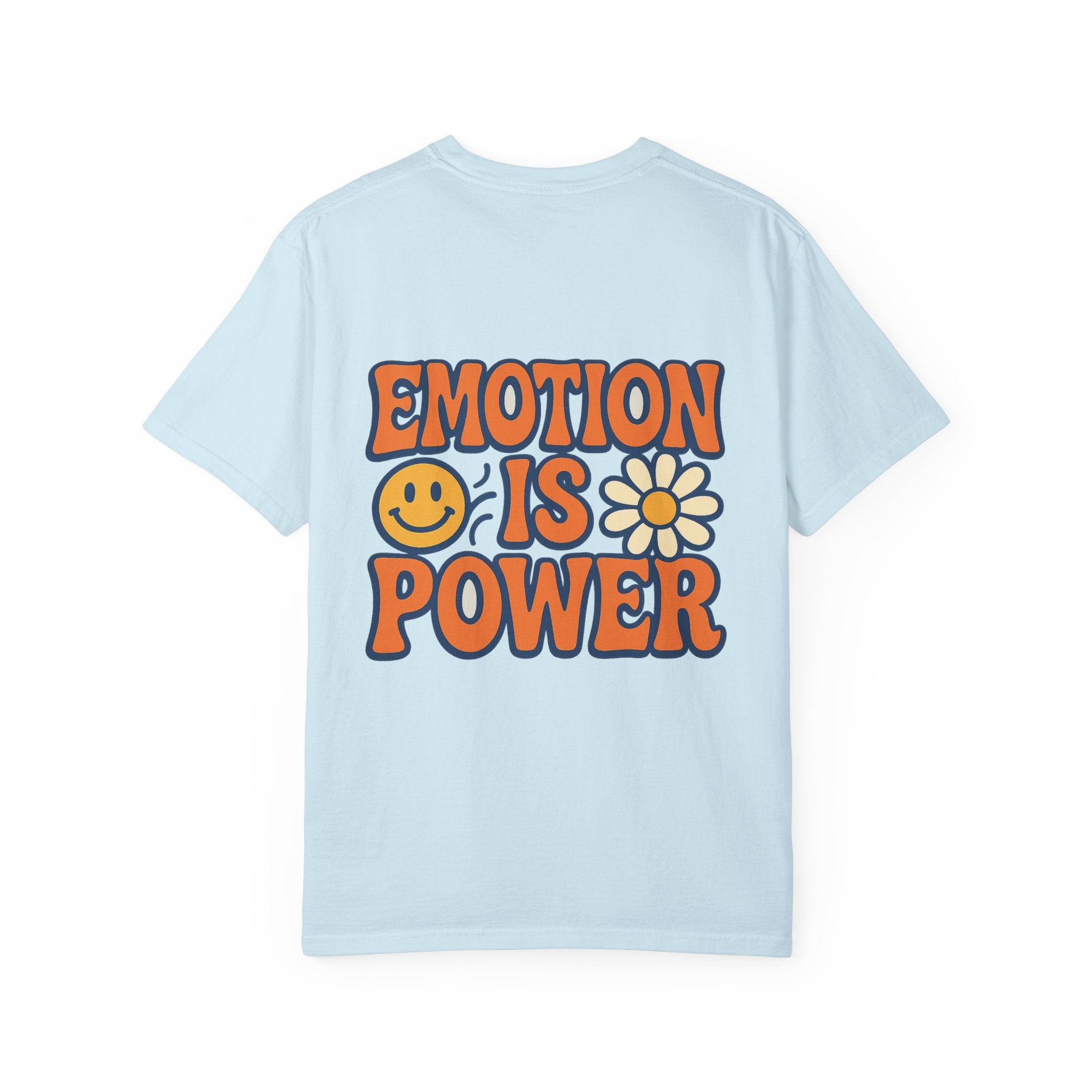 Emotion is Power T-Shirt