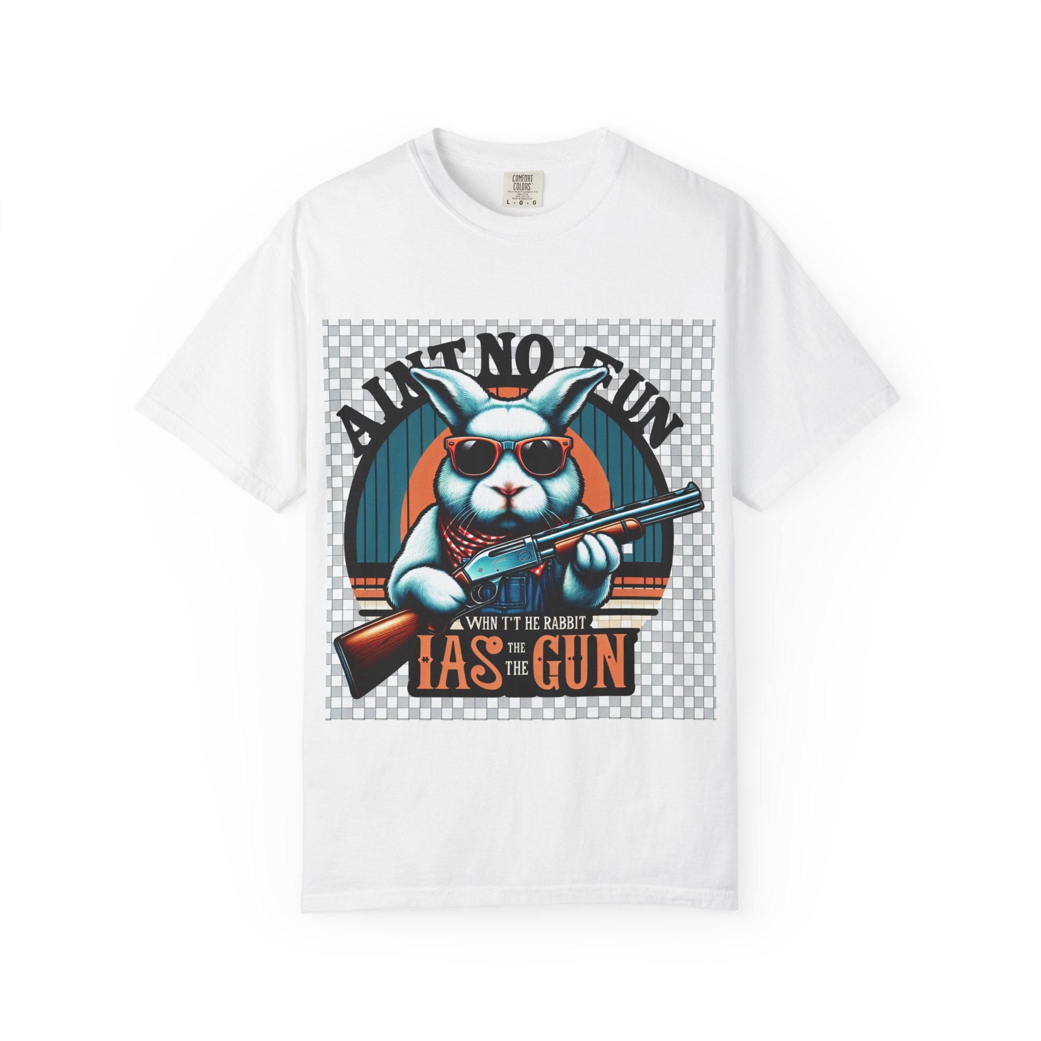 Ain't No Fun when the Rabbit has the Gun T-Shirt