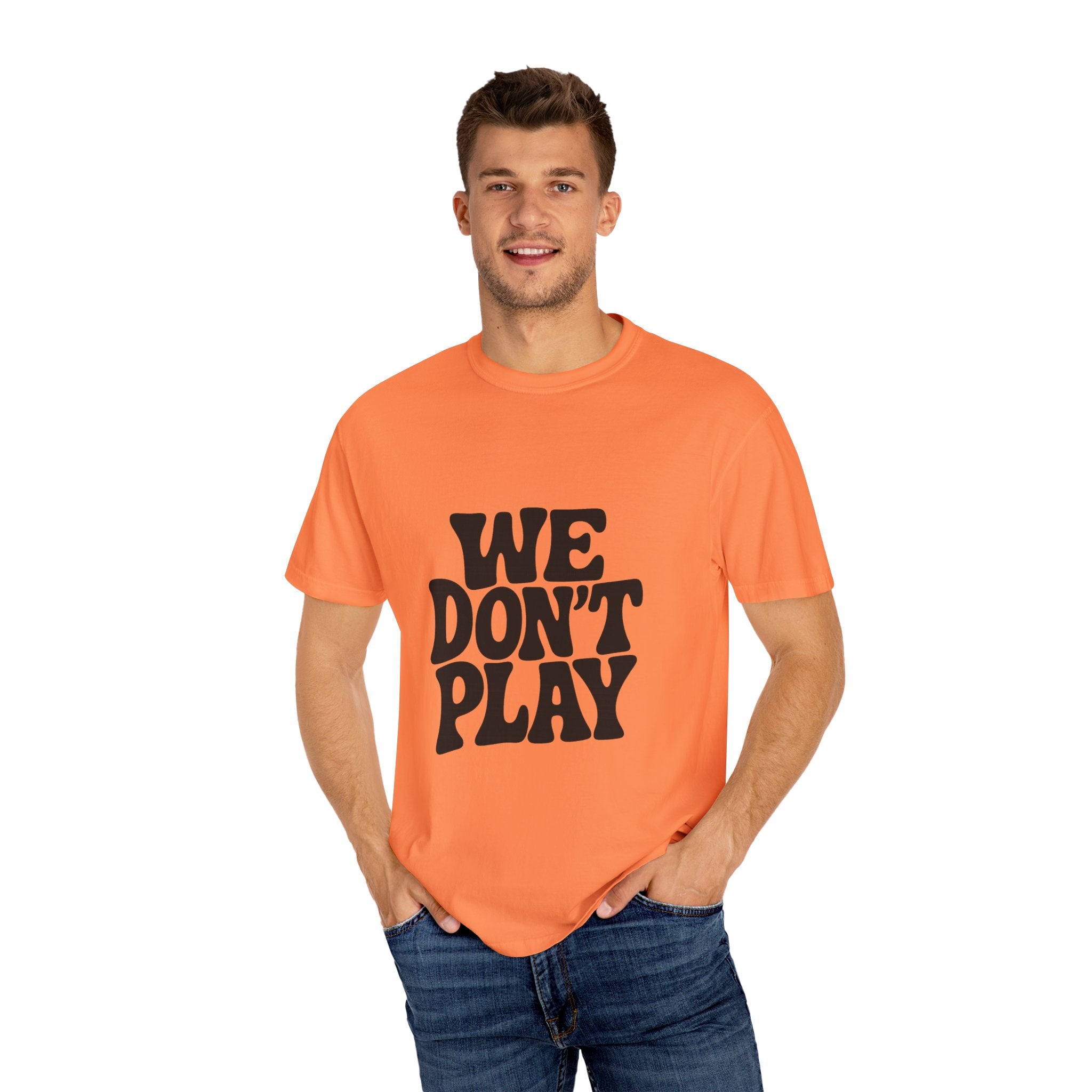 Garment-Dyed T-shirt with 'WE DON'T PLAY'