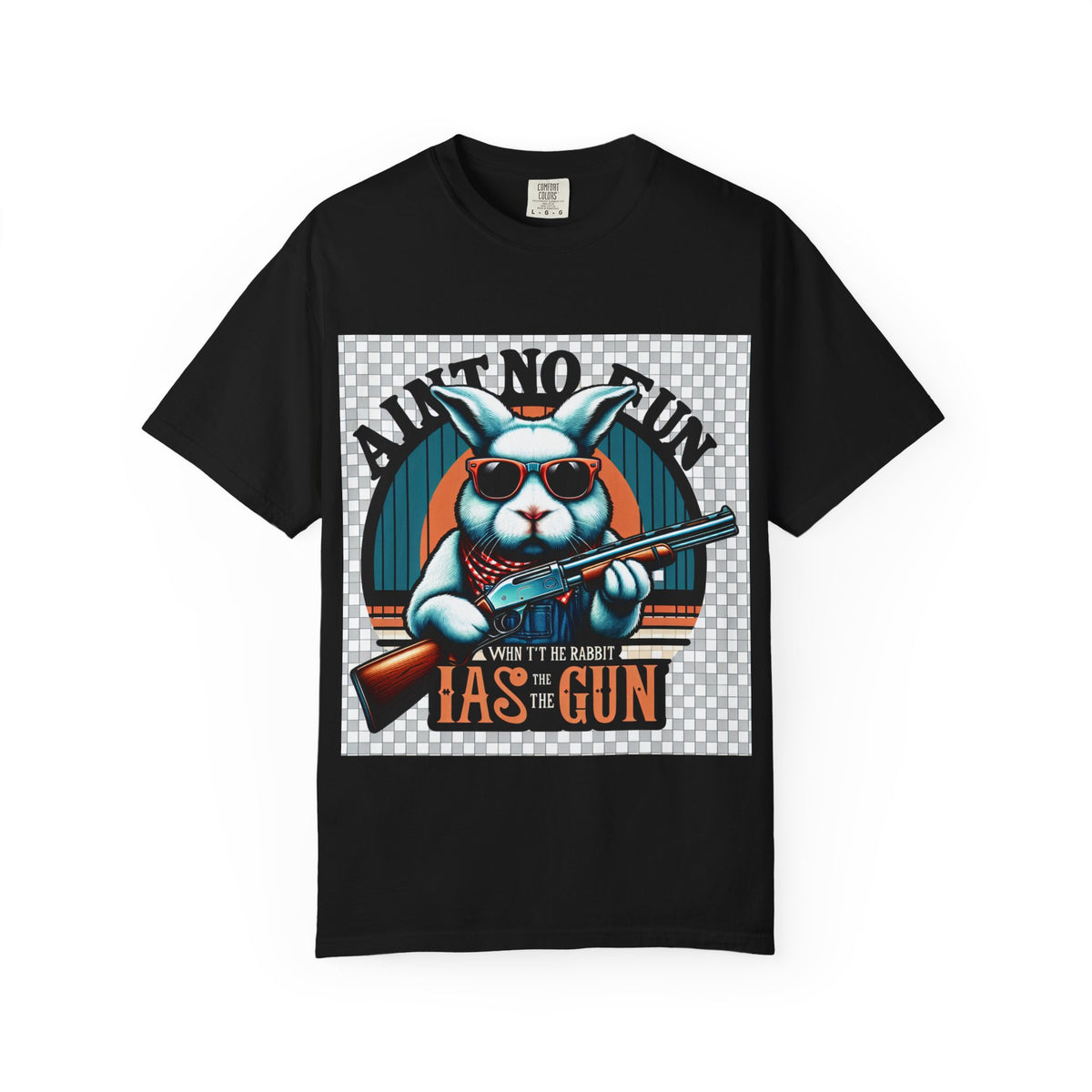Ain't No Fun when the Rabbit has the Gun T-Shirt