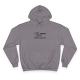 Feel Deep Move Sharp Champion Hoodie