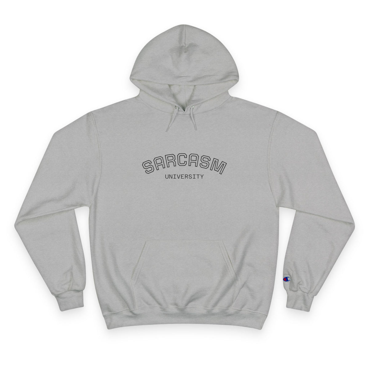 Sarcasm University  Champion Hoodie