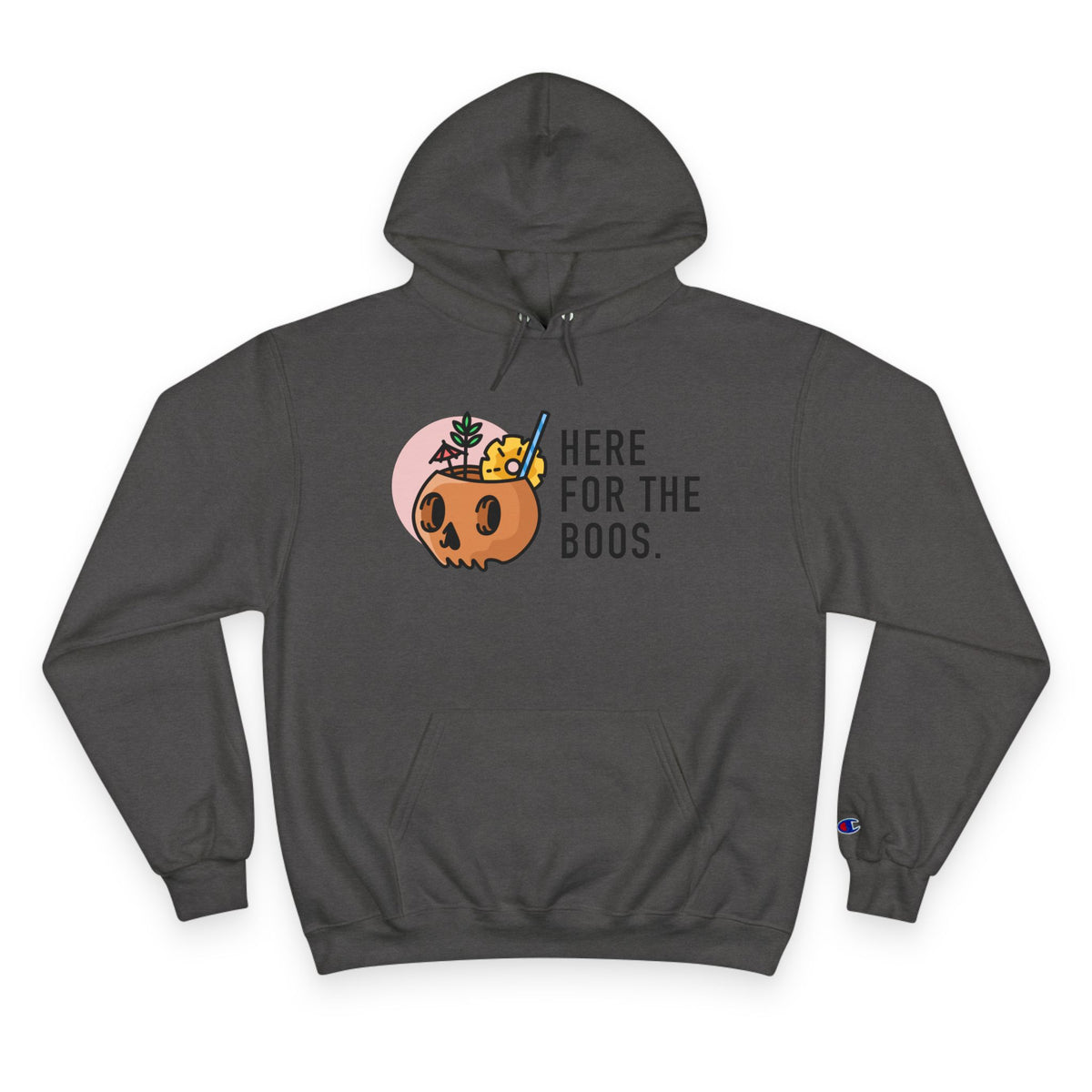 Here For The Boos - Halloween  Champion Hoodie