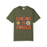 Emotion is Power T-Shirt