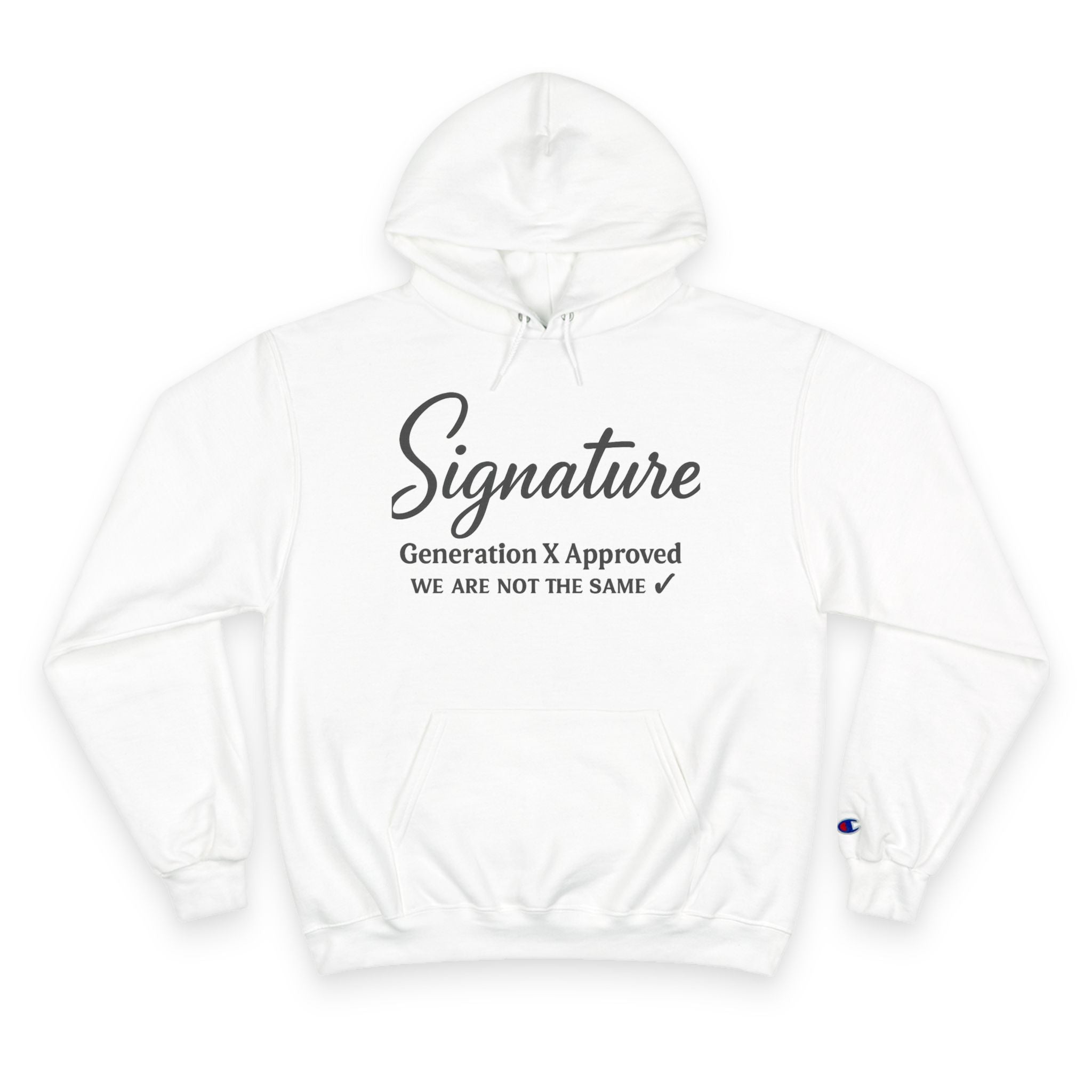Cursive - Signature Gen X - Champion Hoodie - we are not the same