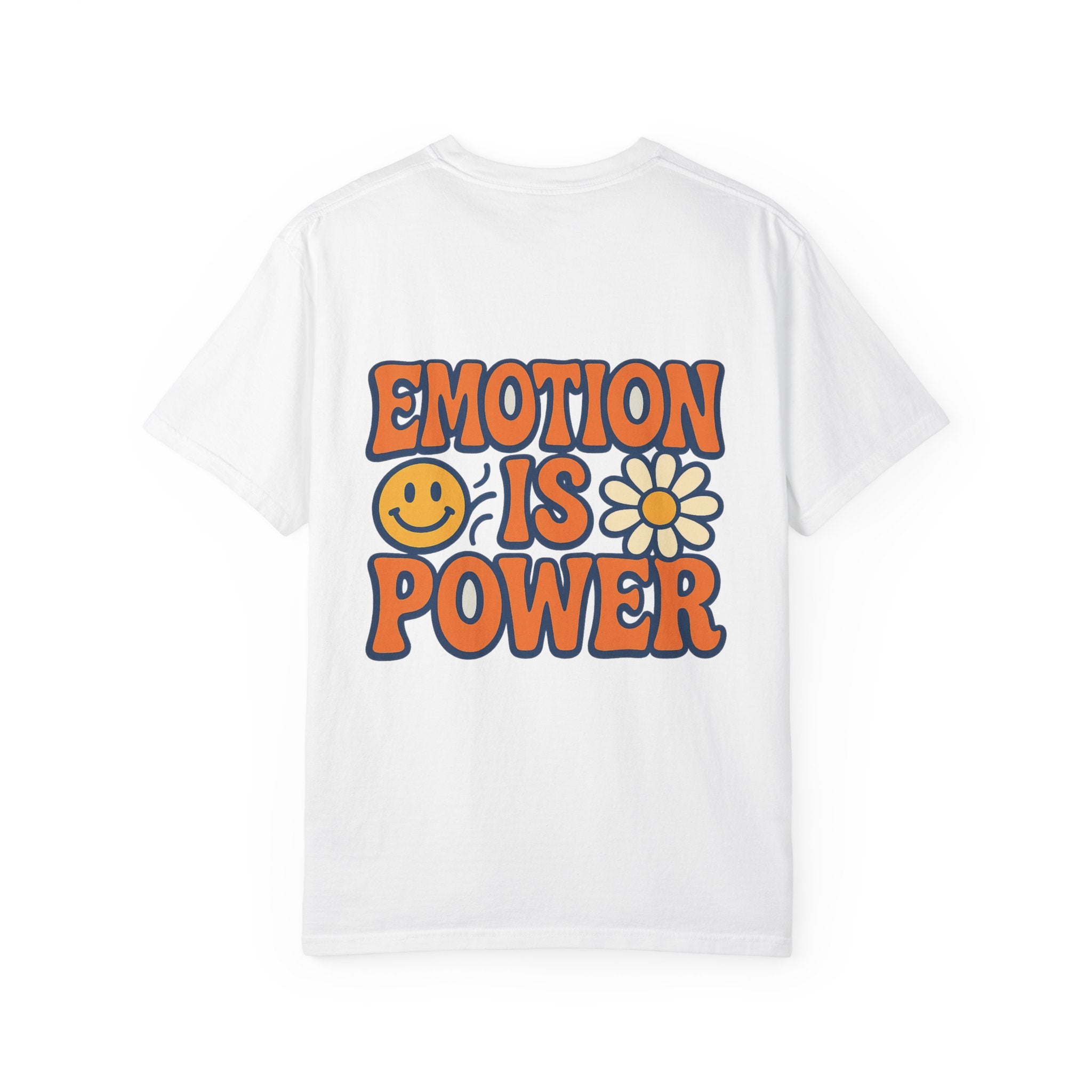 Emotion is Power T-Shirt