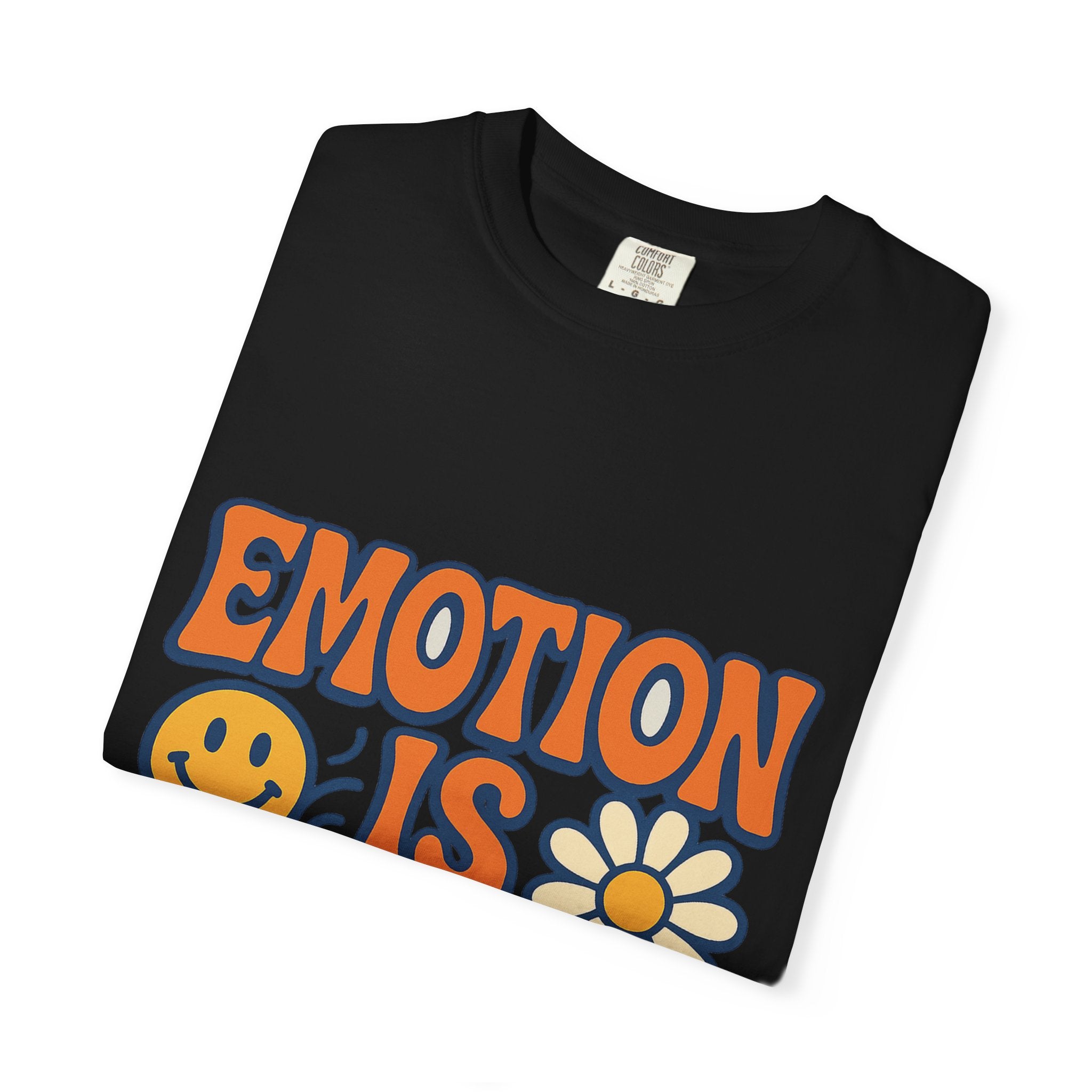 Emotion is Power T-Shirt