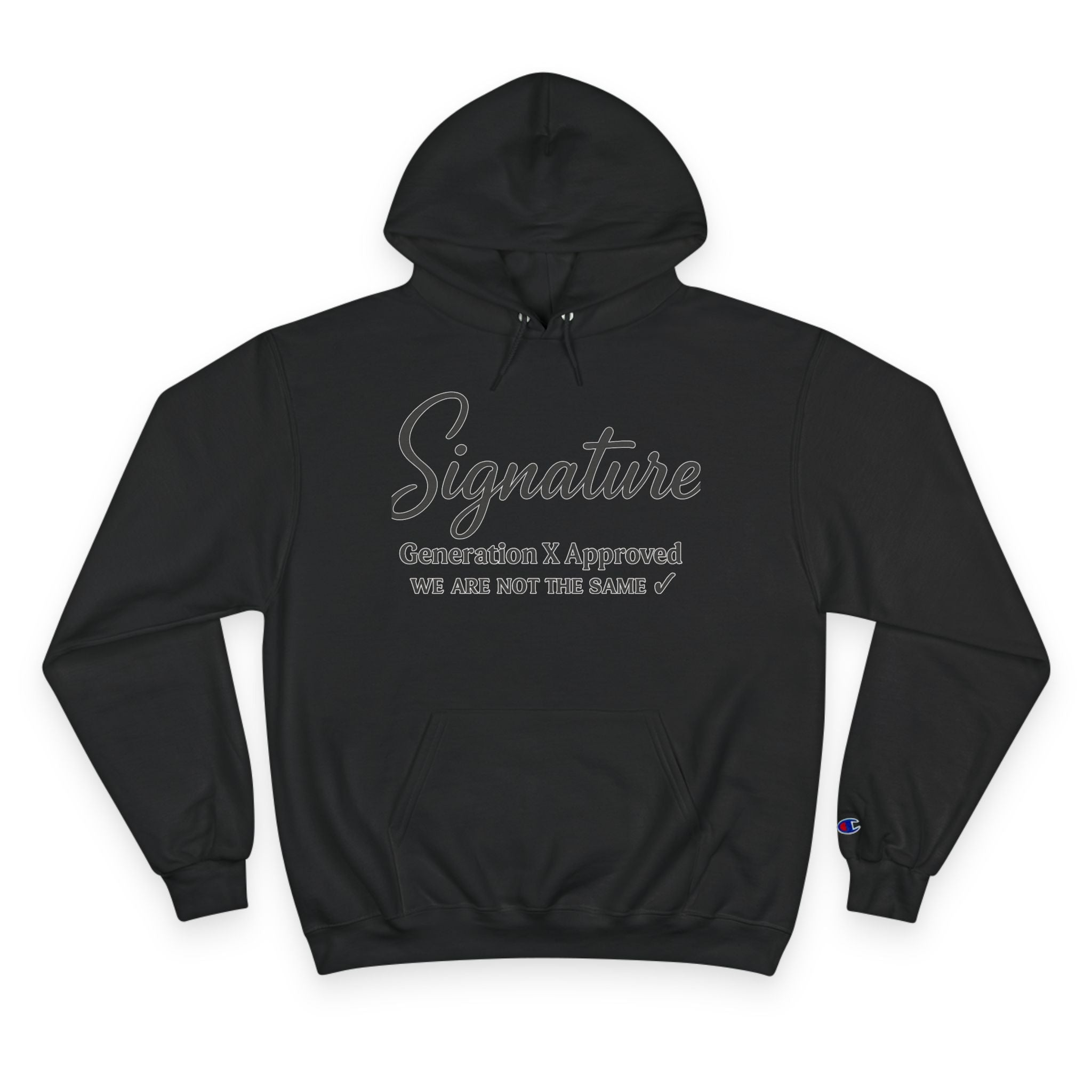 Cursive - Signature Gen X - Champion Hoodie - we are not the same