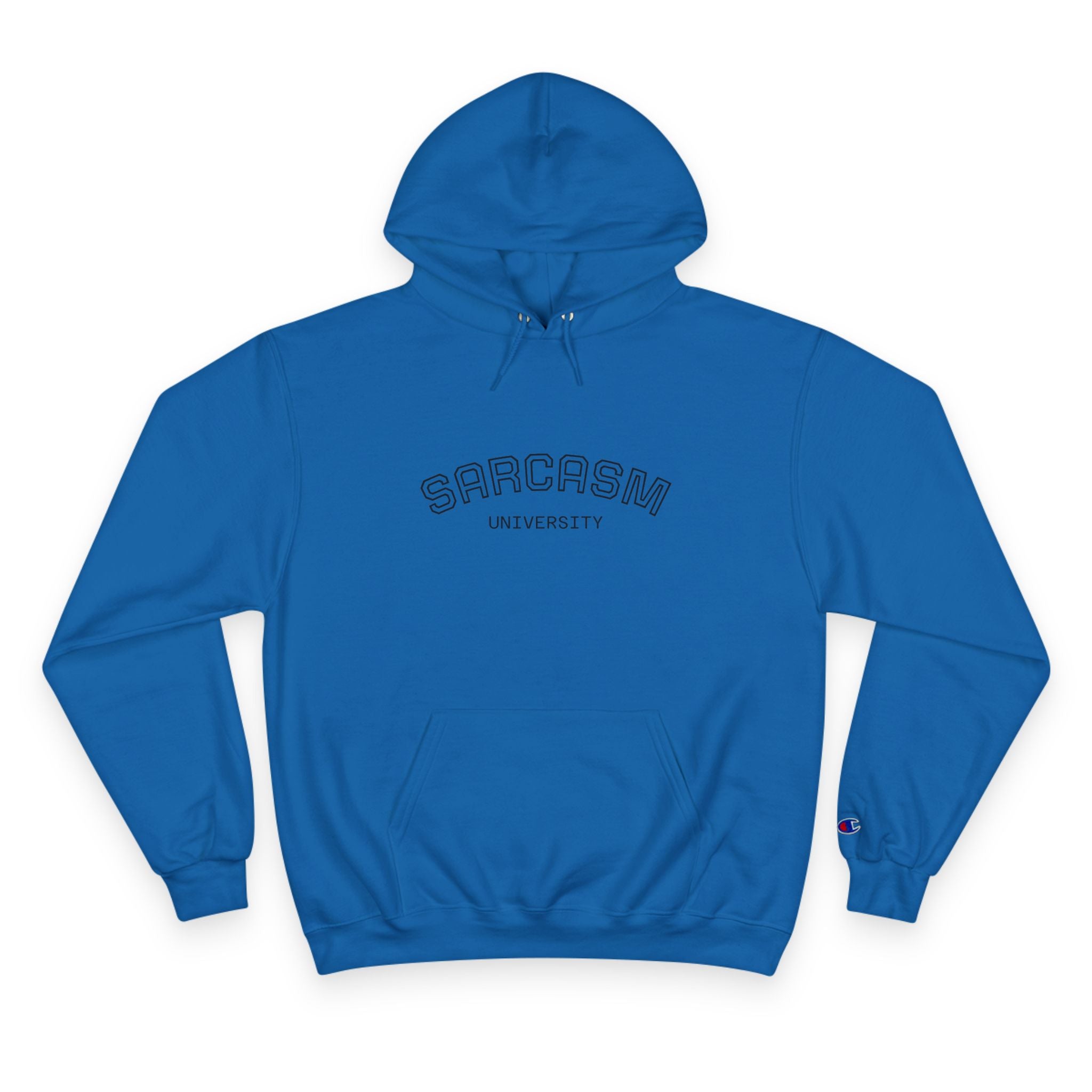 Sarcasm University  Champion Hoodie