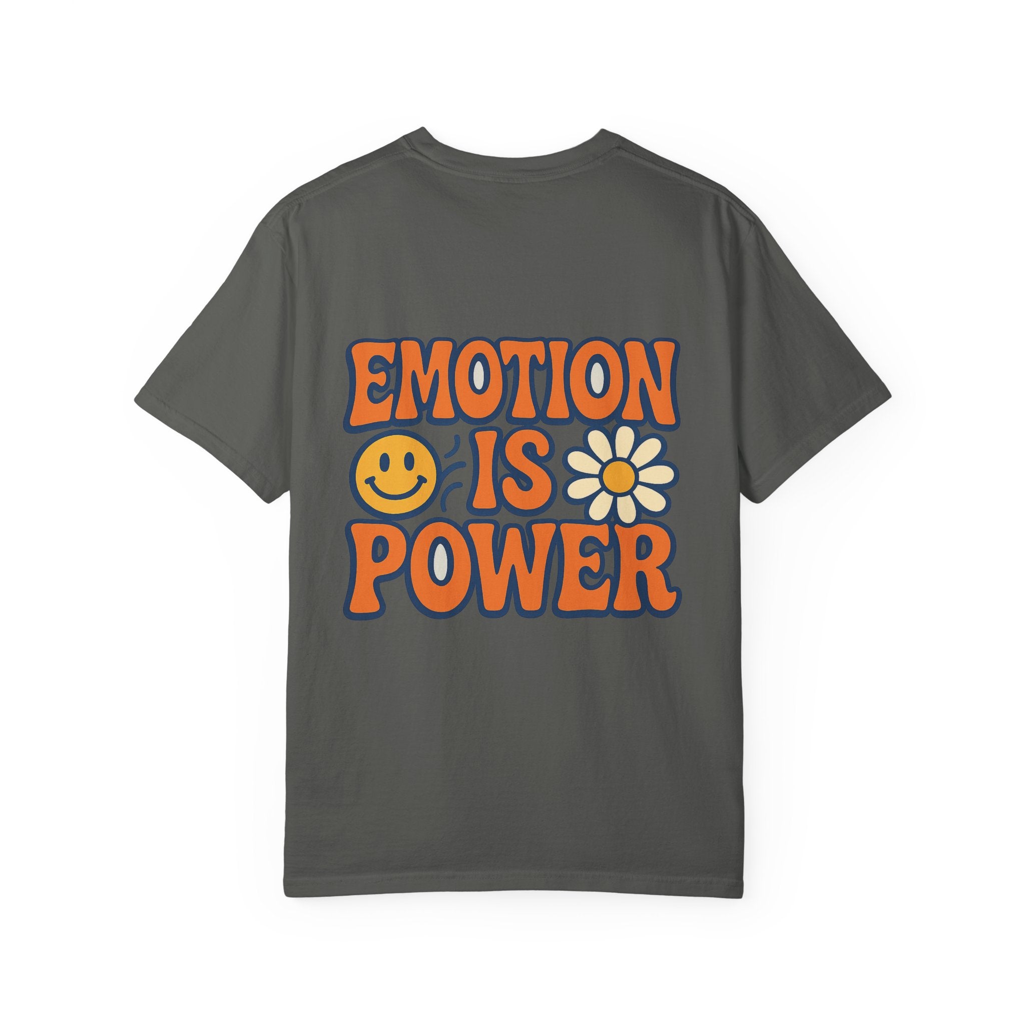 Emotion is Power T-Shirt