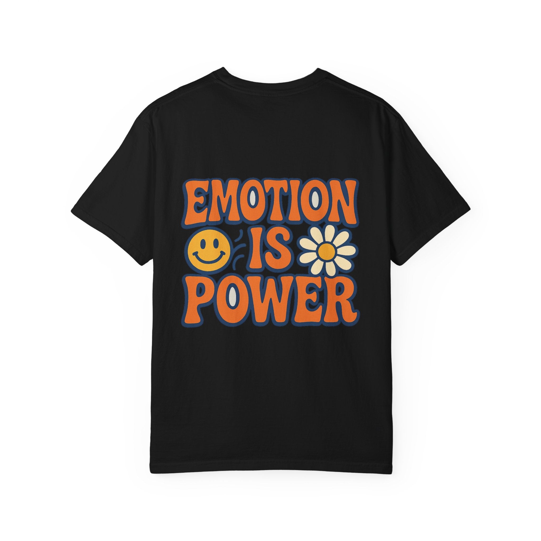 Emotion is Power T-Shirt