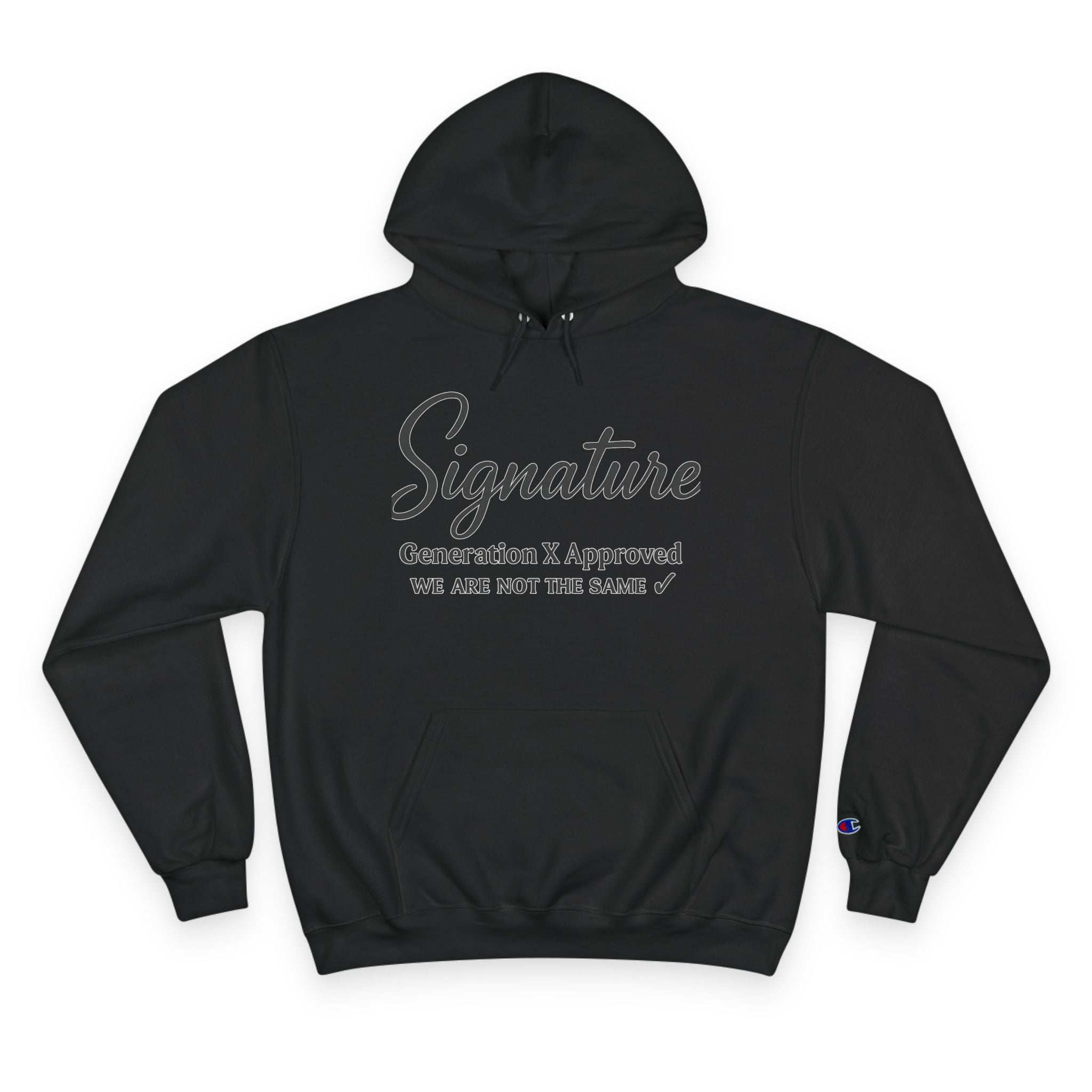Cursive - Signature Gen X - Champion Hoodie - we are not the same