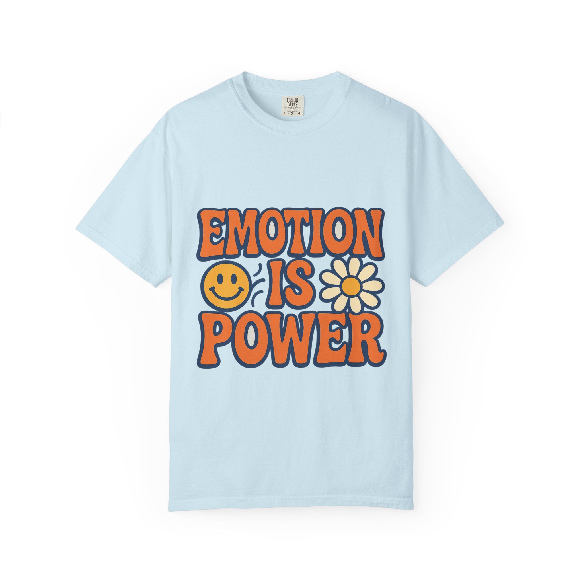 Emotion is Power T-Shirt
